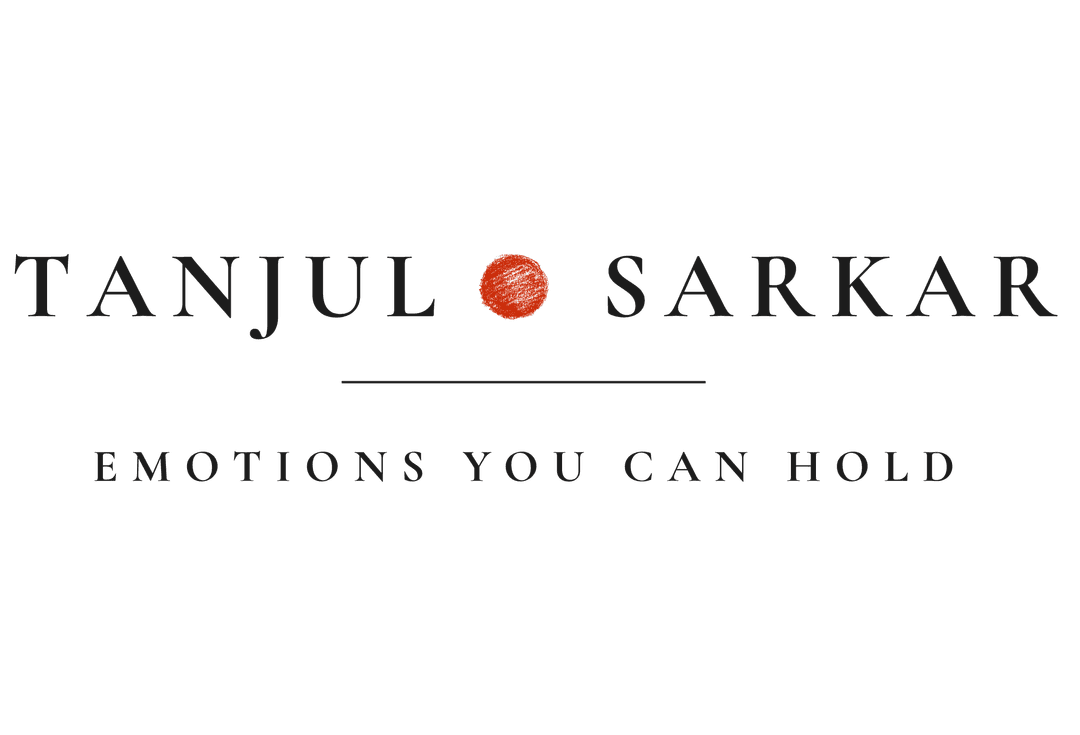 Tanjul Sarkar — emotions you can hold